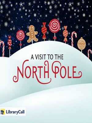 cover image of A Visit to the North Pole